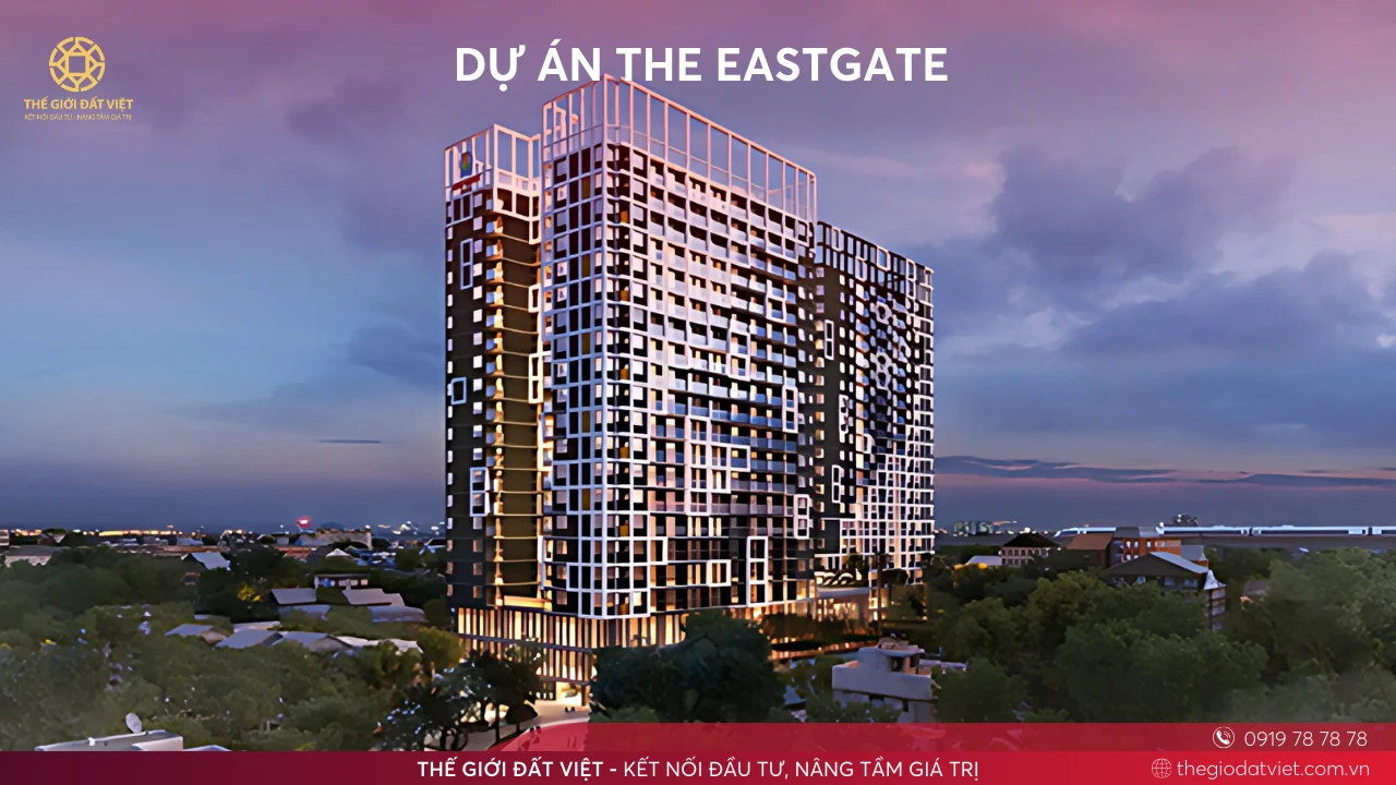 DỰ ÁN THE EASTGATE